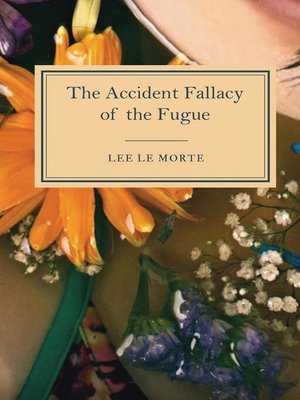 cover image of The Accident Fallacy of the Fugue